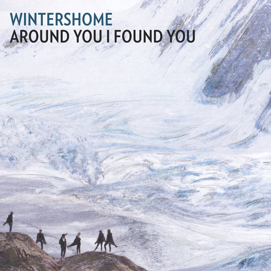 Wintershome - Around You I Found You